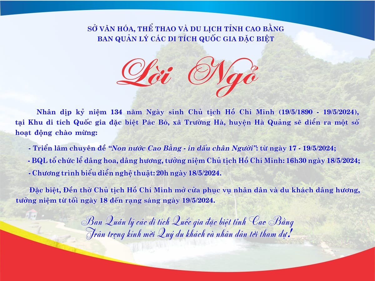 Một số hoạt động chào mừng kỷ niệm 134 năm Ngày sinh Chủ tịch Hồ Chí Minh (19/5/1890 - 19/5/2024) tại Khu di tích Quốc gia đặc biệt Pác Bó!